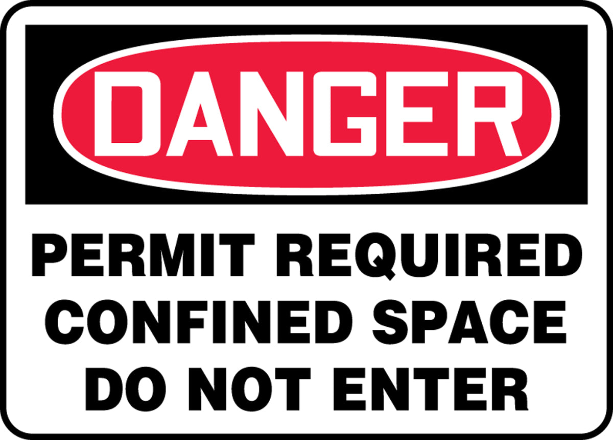 7" X 10" Black, Red And White Adhesive Poly Sign "DANGER PERMIT REQUIRED CONFINED SPACE DO NOT ENTER"