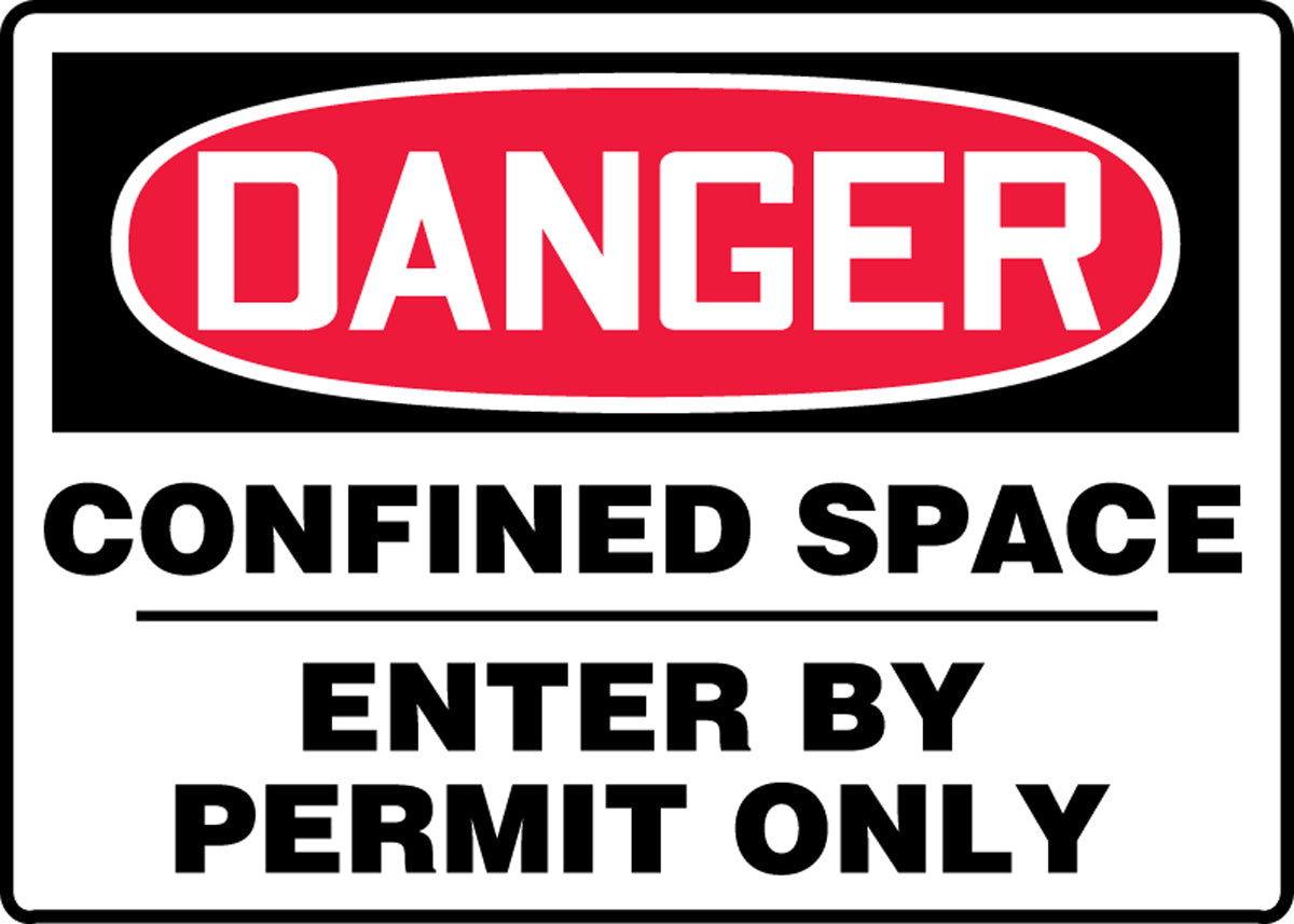 7" X 10" Red, Black And White Aluminum Safety Signs "DANGER CONFINED SPACE-ENTER BY PERMIT ONLY"