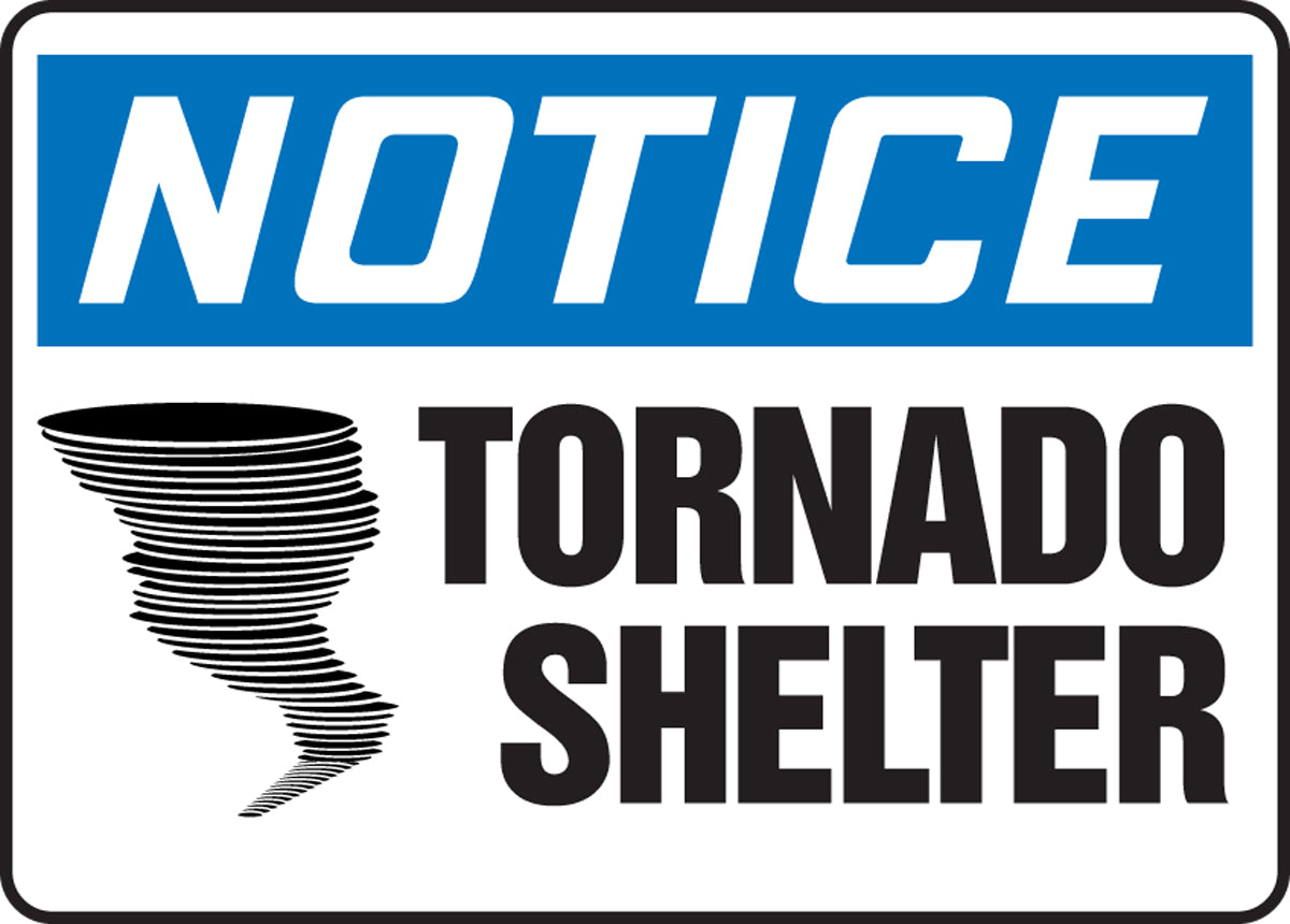 7" X 10" Blue, Black And White Adhesive Poly Safety Signs "NOTICE TORNADO SHELTER"