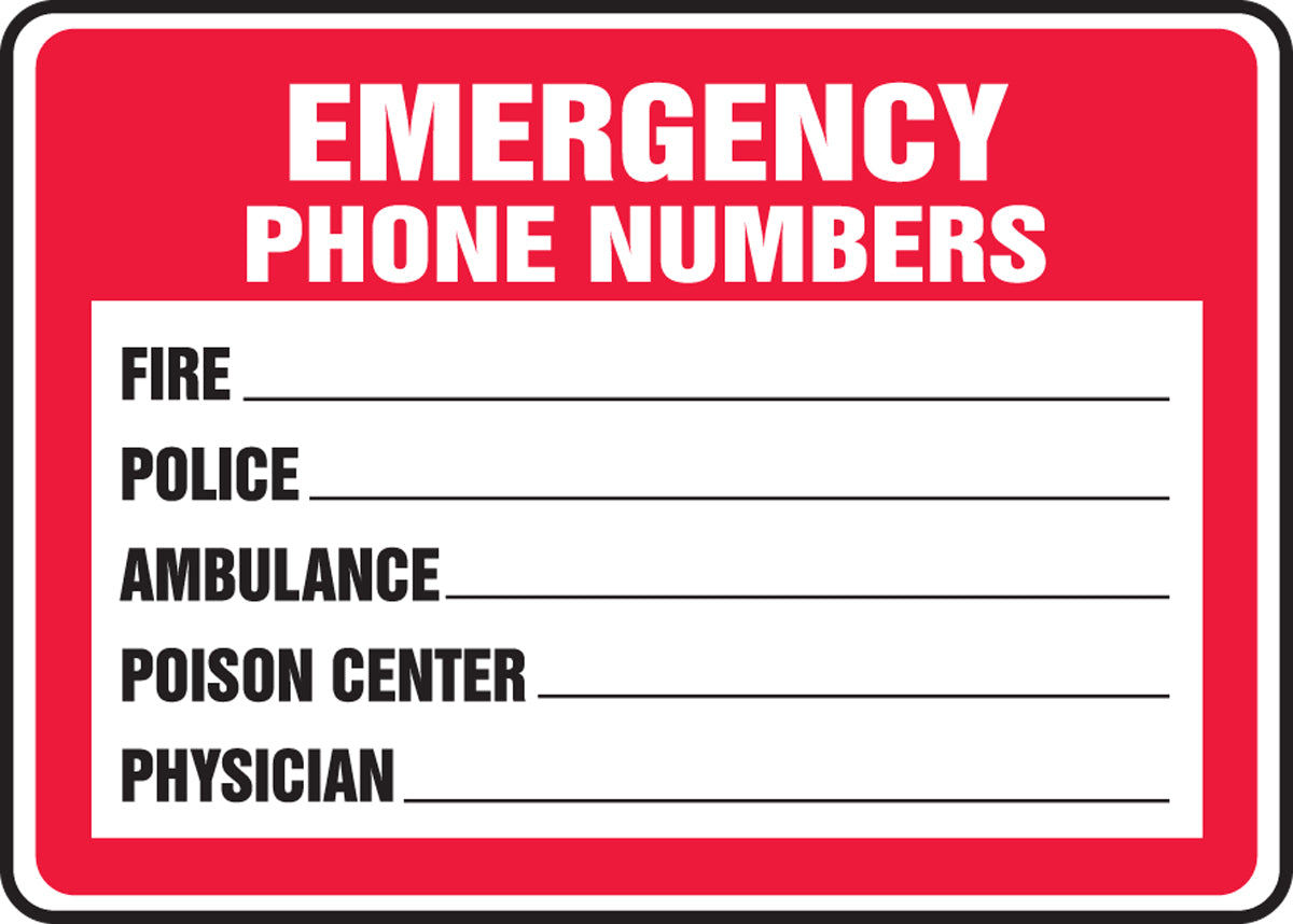 10" X 14" White, Black And Red Adhesive Poly Safety Signs "EMERGENCY PHONE NUMBERS FIRE POLICE AMBULANCE POISON CENTER PHYSICIAN"