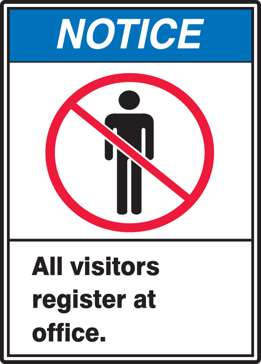 14" X 10" Red, Blue, Black And White Adhesive Poly Safety Signs "NOTICE ALL VISITORS REGISTER AT OFFICE"