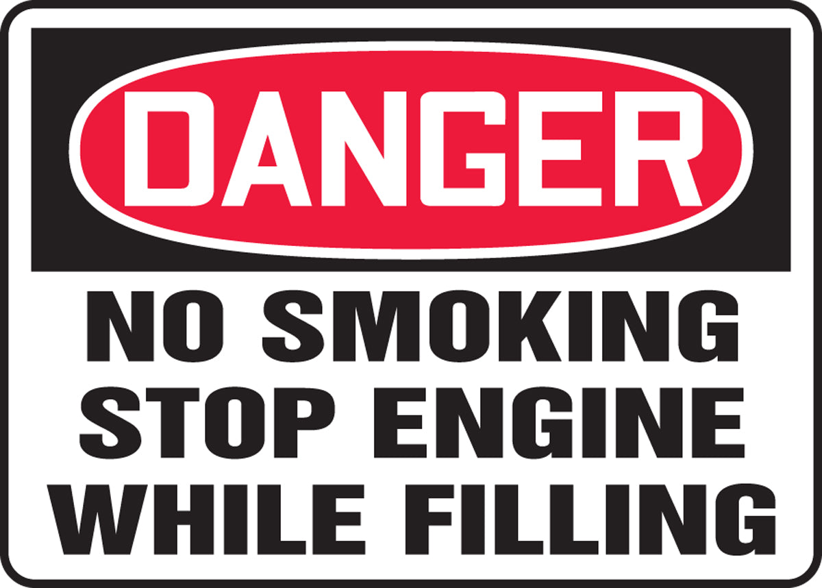 10" X 14" Red, Black And White Adhesive Poly Safety Signs "DANGER NO SMOKING STOP ENGINE WHILE FILLING"
