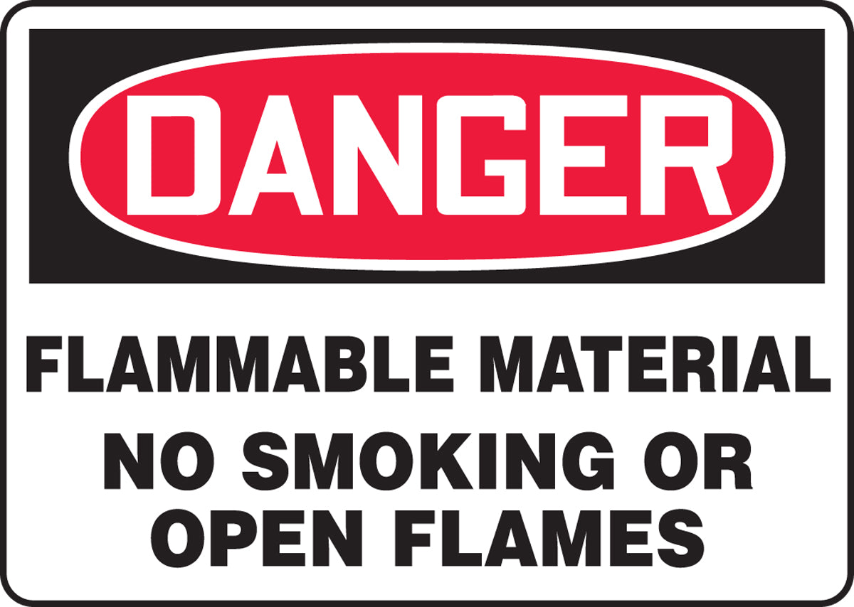 7" X 10" Red, Black And White Plastic Safety Signs "DANGER FLAMMABLE MATERIAL NO SMOKING OR OPEN FLAMES"