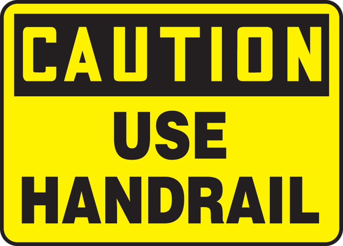 7" X 10" Black And Yellow Aluminum Safety Signs "CAUTION USE HANDRAIL"