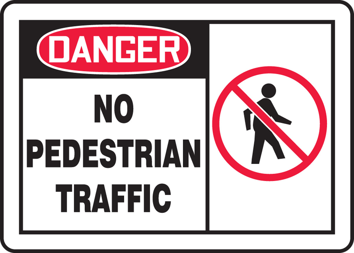 10" X 14" Red, Black And White Aluminum Safety Signs "DANGER NO PEDESTRIAN TRAFFIC"