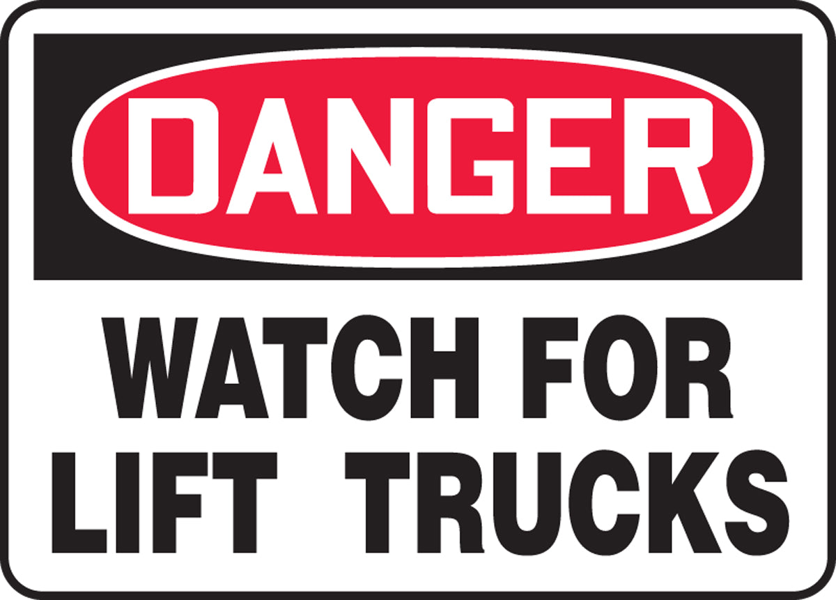 7" X 10" Red, Black And White Adhesive Poly Safety Signs "DANGER WATCH FOR LIFT TRUCKS"