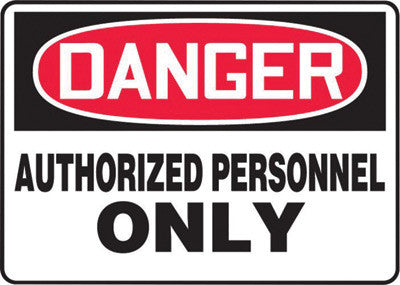 Accuform Signs 10" X 14" Black, Red And White 0.040" Aluminum Admittance And Exit Sign "DANGER AUTHORIZED PERSONNEL ONLY" With Round Corner-eSafety Supplies, Inc