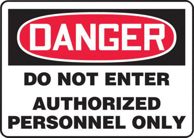 Accuform Signs 7" X 10" Black, Red And White 0.040" Aluminum Admittance And Exit Sign "DANGER DO NOT ENTER AUTHORIZED PERSONNEL ONLY" With Round Corner-eSafety Supplies, Inc