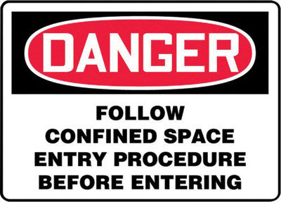 Accuform Signs 10" X 14" Black, Red And White 0.055" Plastic Sign "DANGER FOLLOW CONFINED SPACE ENTRY PROCEDURE BEFORE ENTERING" With 3/16" Mounting Hole And Round Corner-eSafety Supplies, Inc