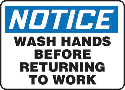 Accuform Signs 7" X 10" Black, Blue And White 0.040" Aluminum Housekeeping Sign "NOTICE WASH HANDS BEFORE RETURNING TO WORK" With Round Corner-eSafety Supplies, Inc