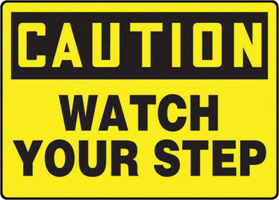 Accuform Signs 7" X 10" Black And Yellow 0.040" Aluminum Fall Arrest Sign "CAUTION WATCH YOUR STEP" With Round Corner-eSafety Supplies, Inc