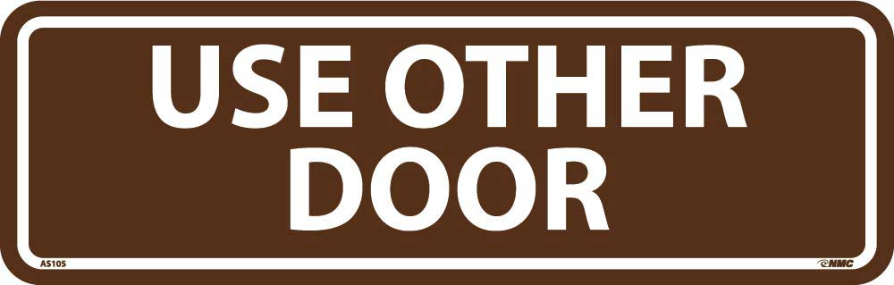 Use Other Door Architectural Sign-eSafety Supplies, Inc