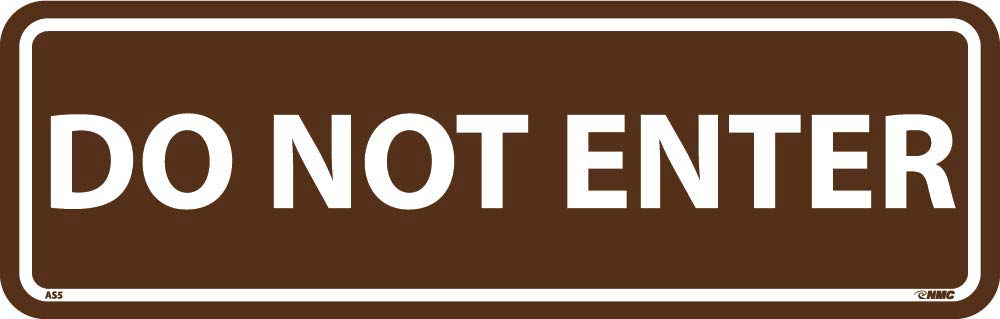 Do Not Enter Architectural Sign-eSafety Supplies, Inc