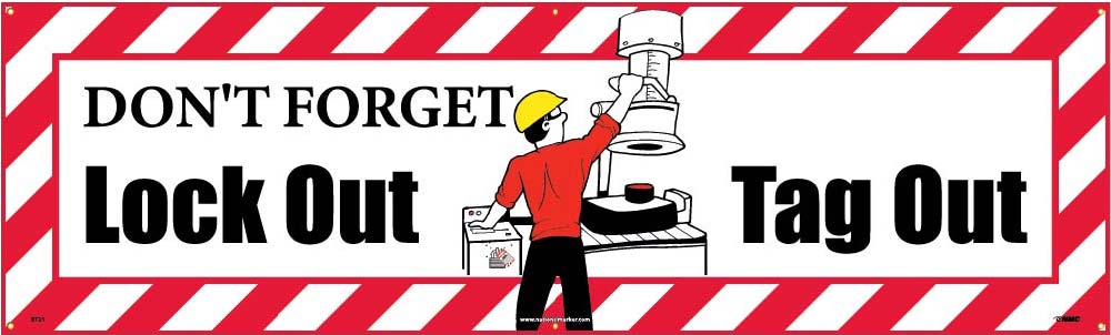 Don'T Forget Lockout Tagout Banner-eSafety Supplies, Inc