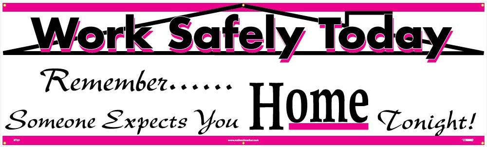 Work Safely Today Banner-eSafety Supplies, Inc