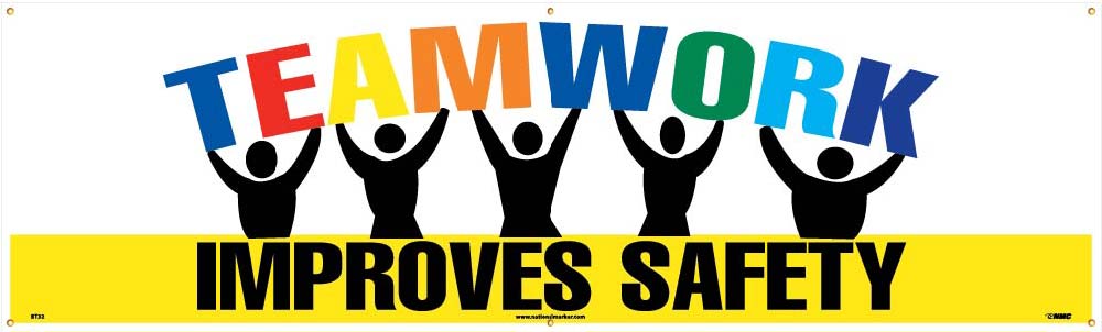 Teamwork Improves Safety Banner-eSafety Supplies, Inc