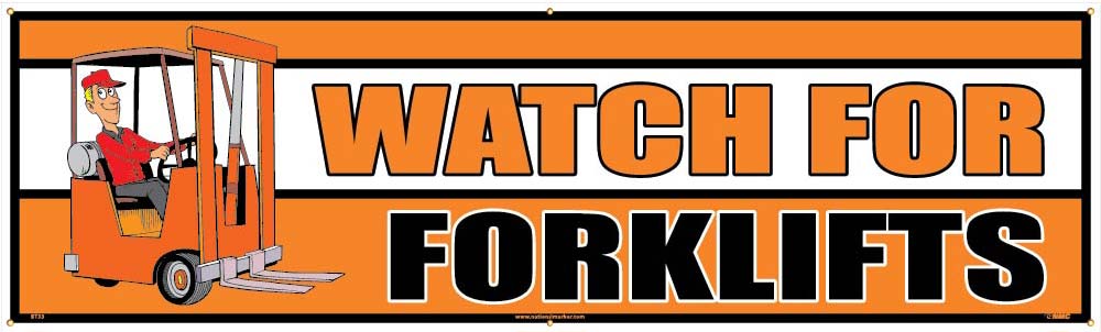 Watch For Forklifts Banner-eSafety Supplies, Inc