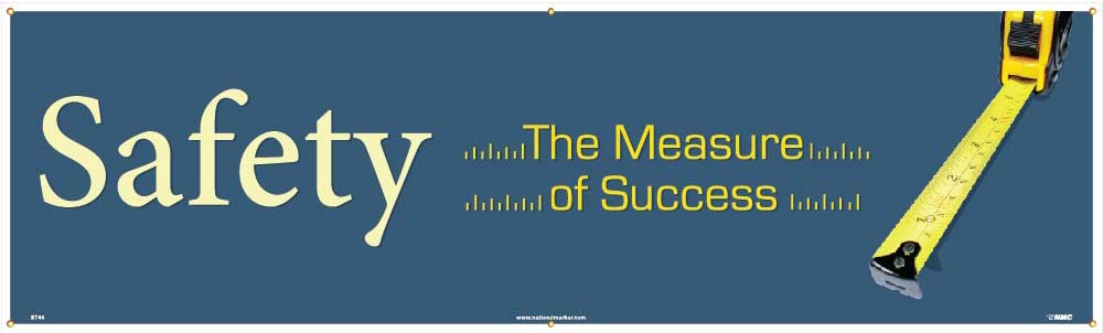Safety The Measure Of Success Banner-eSafety Supplies, Inc