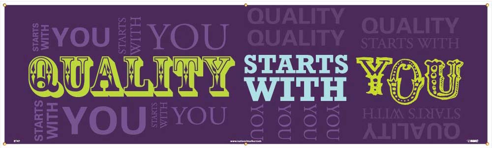 Quality Starts With You Banner-eSafety Supplies, Inc