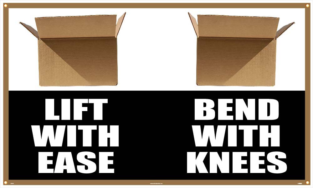 Lift With Ease Bend With Knees Banner-eSafety Supplies, Inc