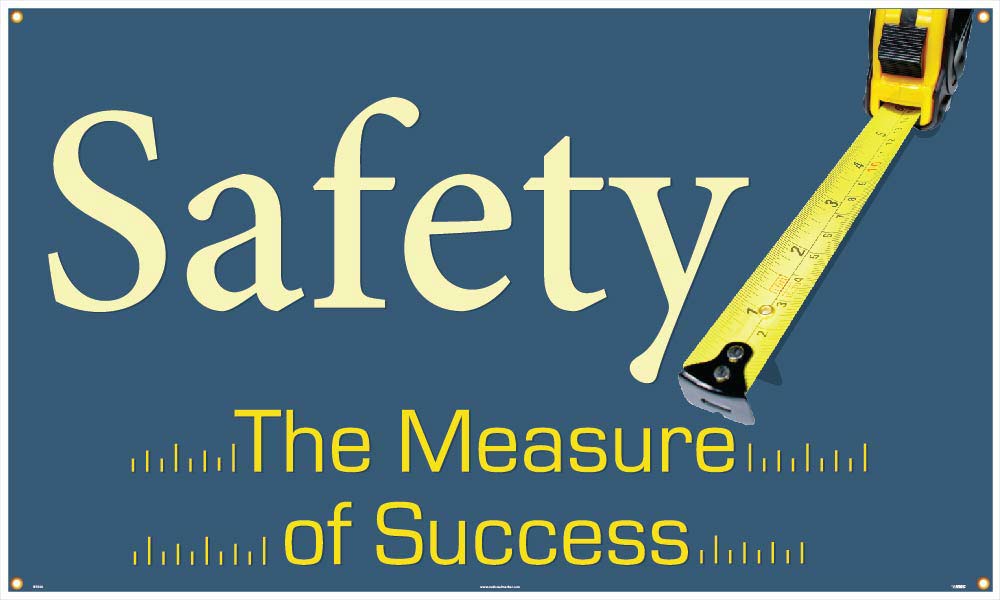 Safety The Measure Of Success Banner-eSafety Supplies, Inc