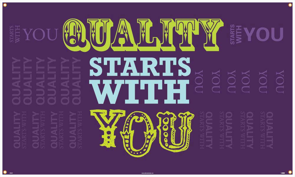 Quality Starts With You Banner-eSafety Supplies, Inc