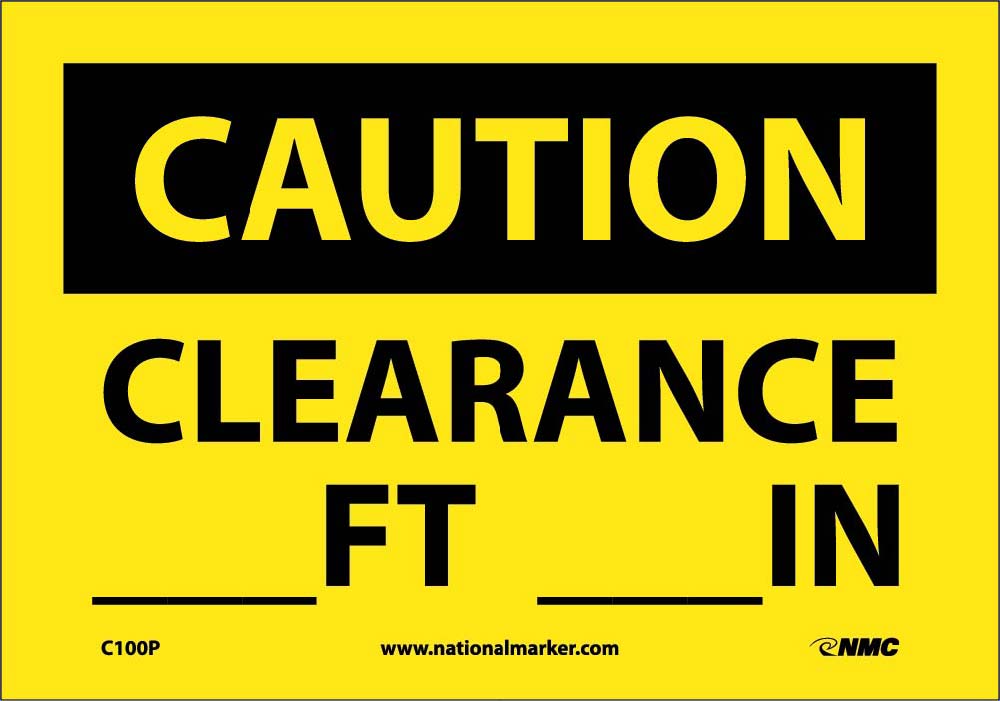 Caution Clearance Sign-eSafety Supplies, Inc