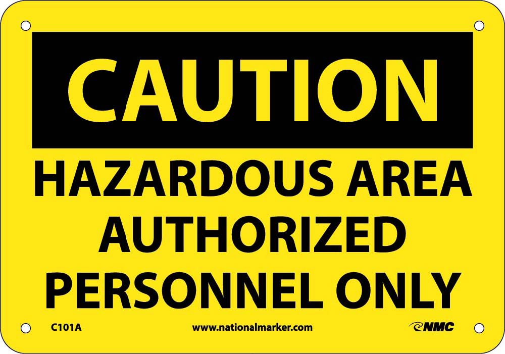 Caution Hazardous Area Authorized Personnel Only Sign-eSafety Supplies, Inc