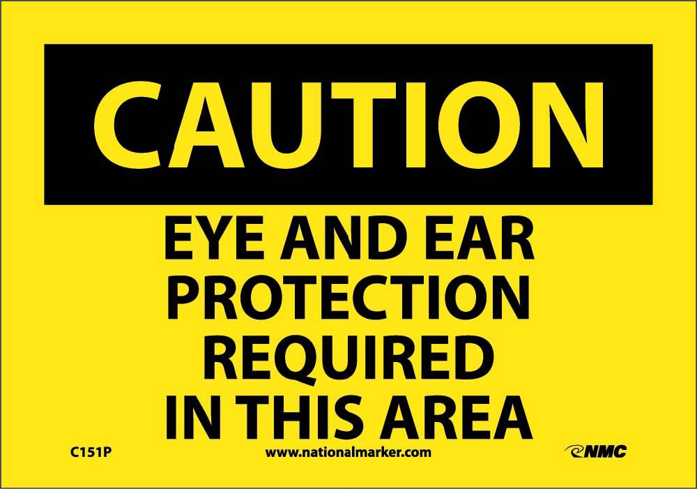 Caution Eye And Ear Protection Required Sign-eSafety Supplies, Inc
