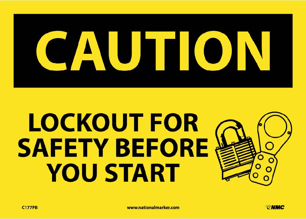 Caution Lockout For Safety Before You Start Sign-eSafety Supplies, Inc