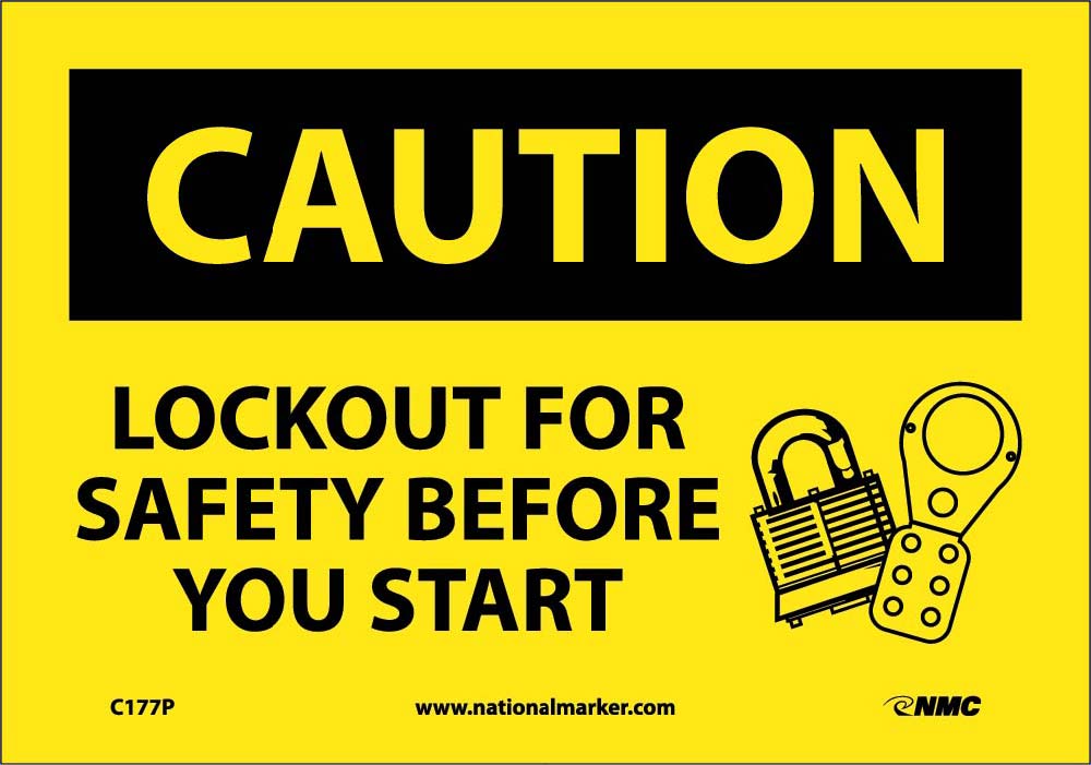 Caution Lockout For Safety Before You Start Sign-eSafety Supplies, Inc