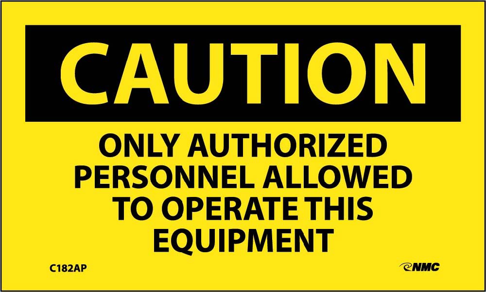 Caution Only Authorized Personnel Operate Equipment Label - 5 Pack-eSafety Supplies, Inc
