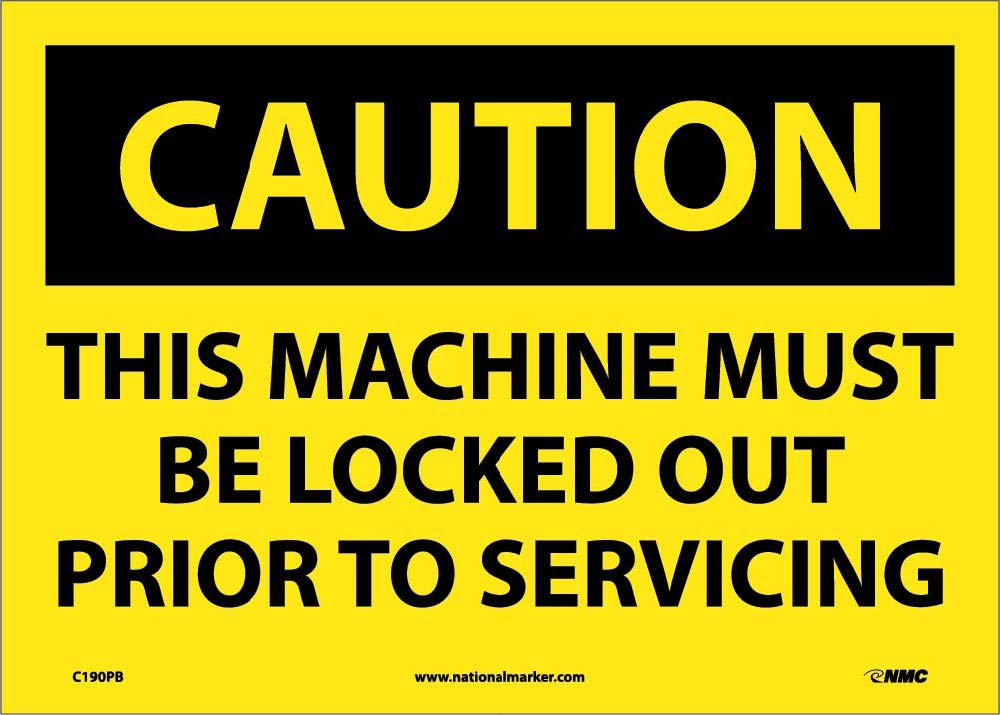 Caution This Machine Must Be Locked Out Sign-eSafety Supplies, Inc