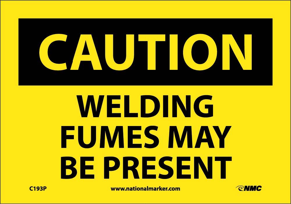 Caution Welding Fumes May Be Present Sign-eSafety Supplies, Inc