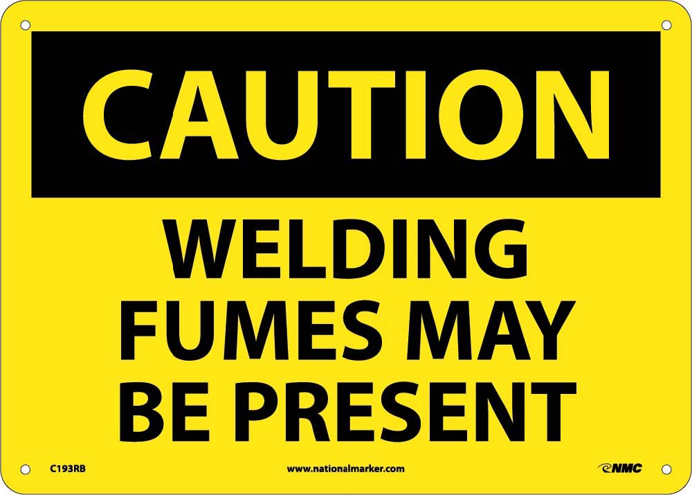 Caution Welding Fumes May Be Present Sign-eSafety Supplies, Inc