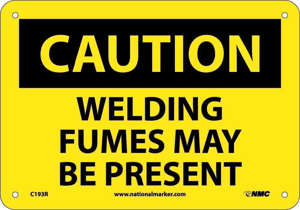 Caution Welding Fumes May Be Present Sign-eSafety Supplies, Inc