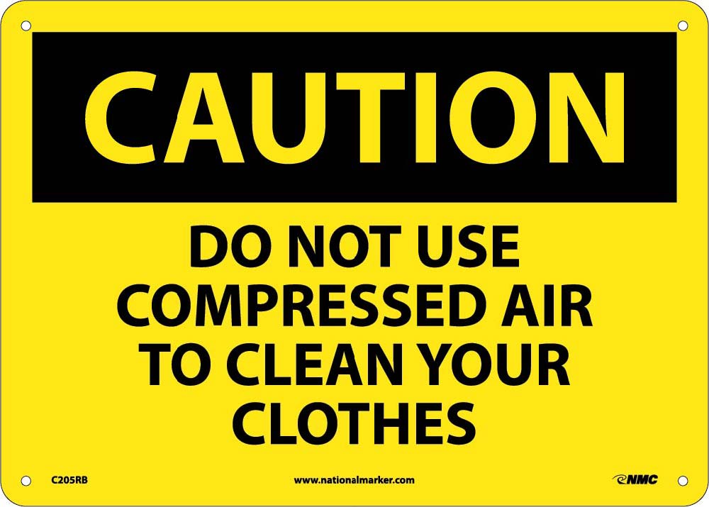 Do Not Use Compressed Air To Clean Your Sign-eSafety Supplies, Inc