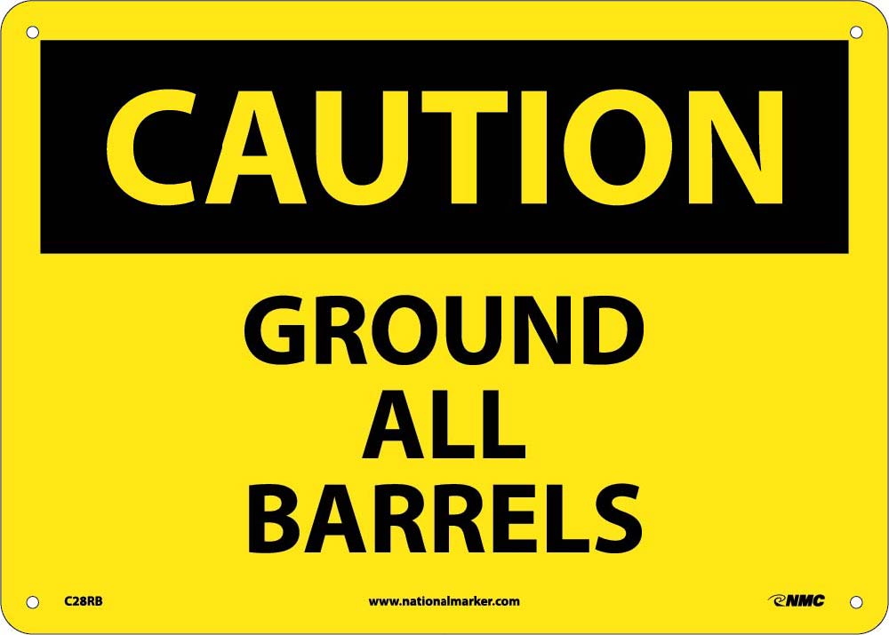 Caution Ground All Barrels Sign-eSafety Supplies, Inc