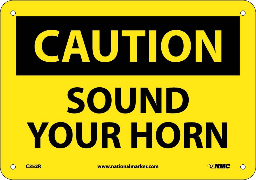 Caution Sound Your Horn Sign-eSafety Supplies, Inc