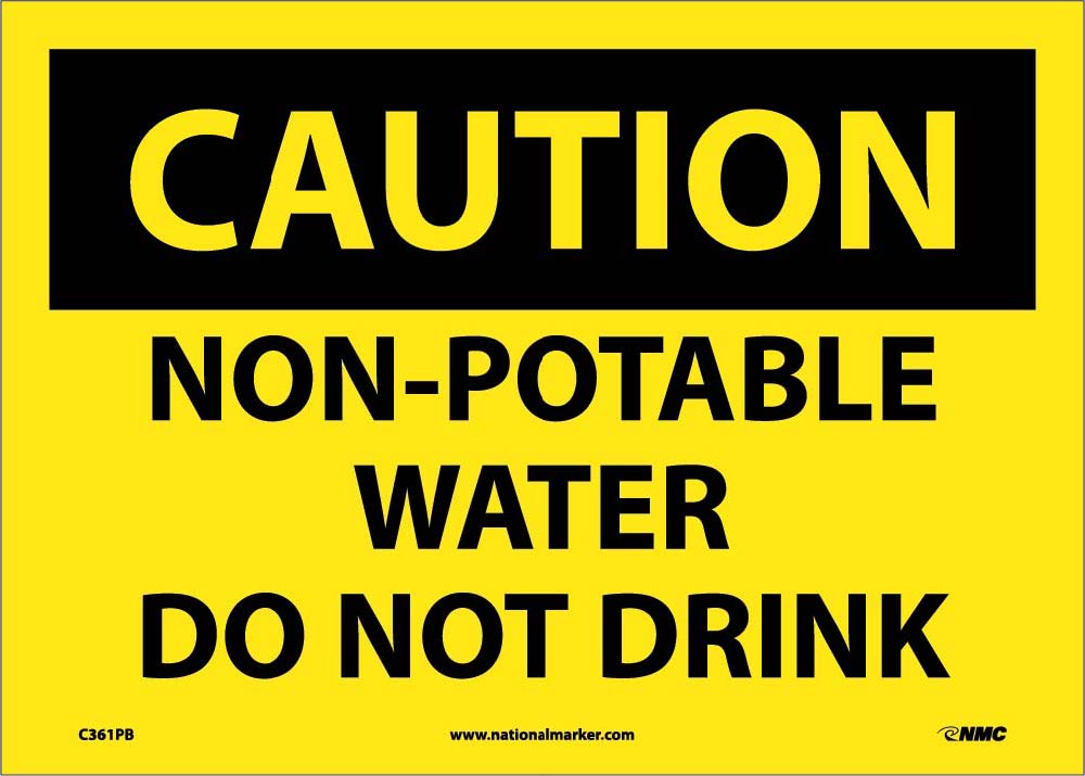 Caution Non-Potable Water Do Not Drink Sign-eSafety Supplies, Inc