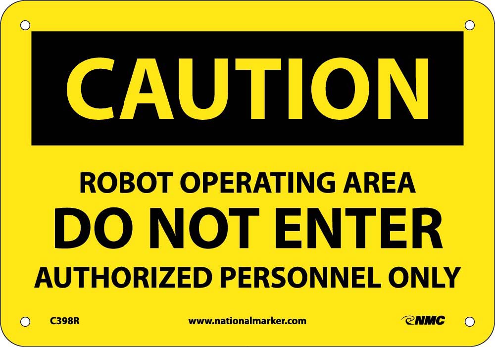 Caution Robot Operating Area Do Not Enter Sign-eSafety Supplies, Inc