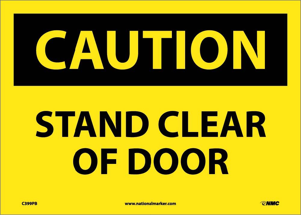Caution Stand Clear Of Door Sign-eSafety Supplies, Inc
