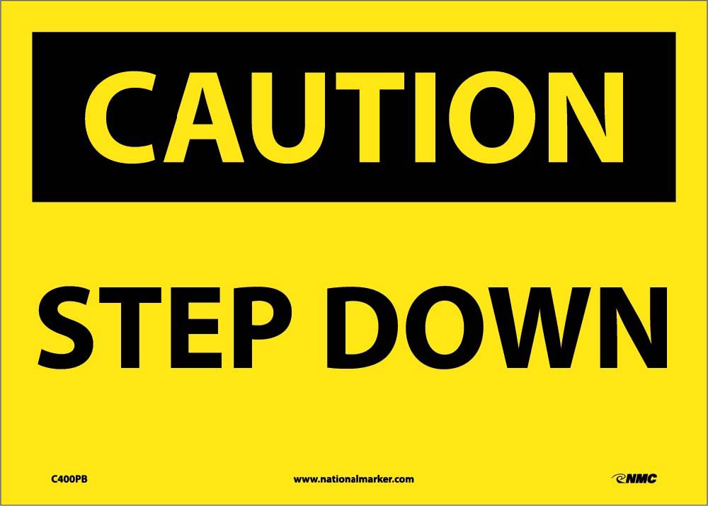 Caution Step Down Sign-eSafety Supplies, Inc