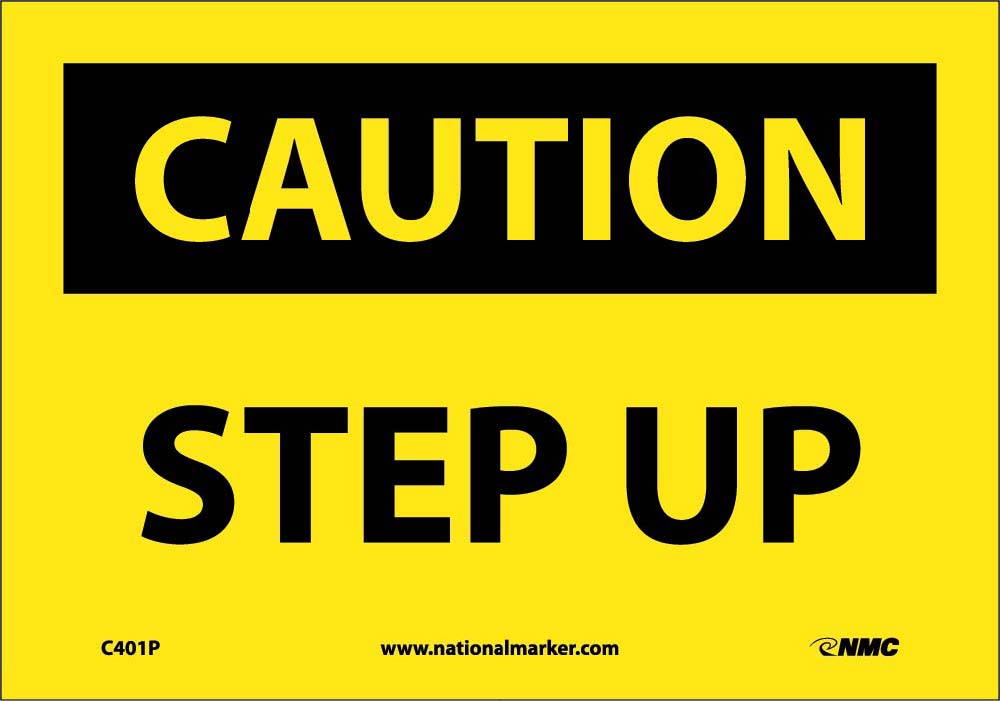 Caution Step Up Sign-eSafety Supplies, Inc