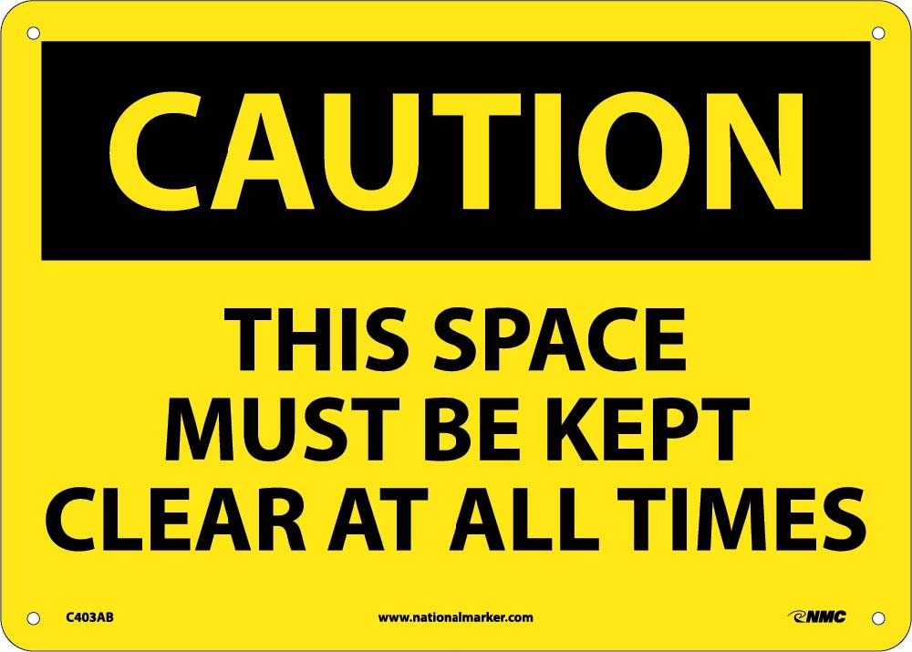 This Space Must Be Kept Clear At All… Sign-eSafety Supplies, Inc