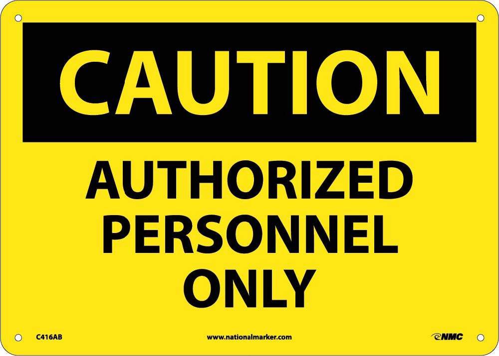 Caution Authorized Personnel Only Sign-eSafety Supplies, Inc