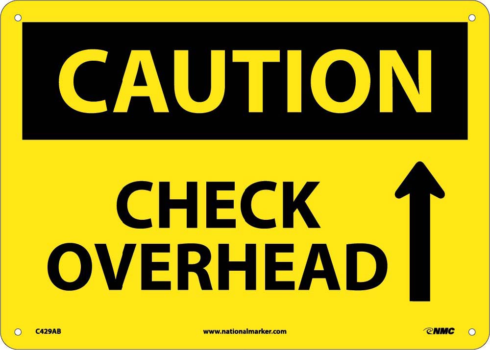Caution Check Overhead Sign-eSafety Supplies, Inc