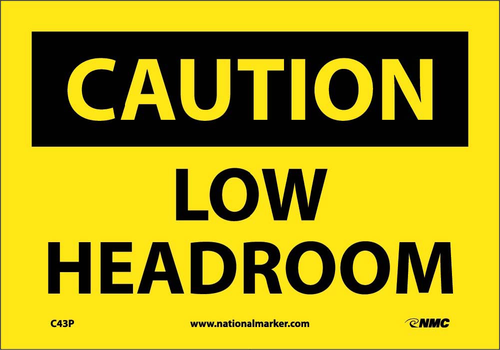 Caution Low Headroom Sign-eSafety Supplies, Inc