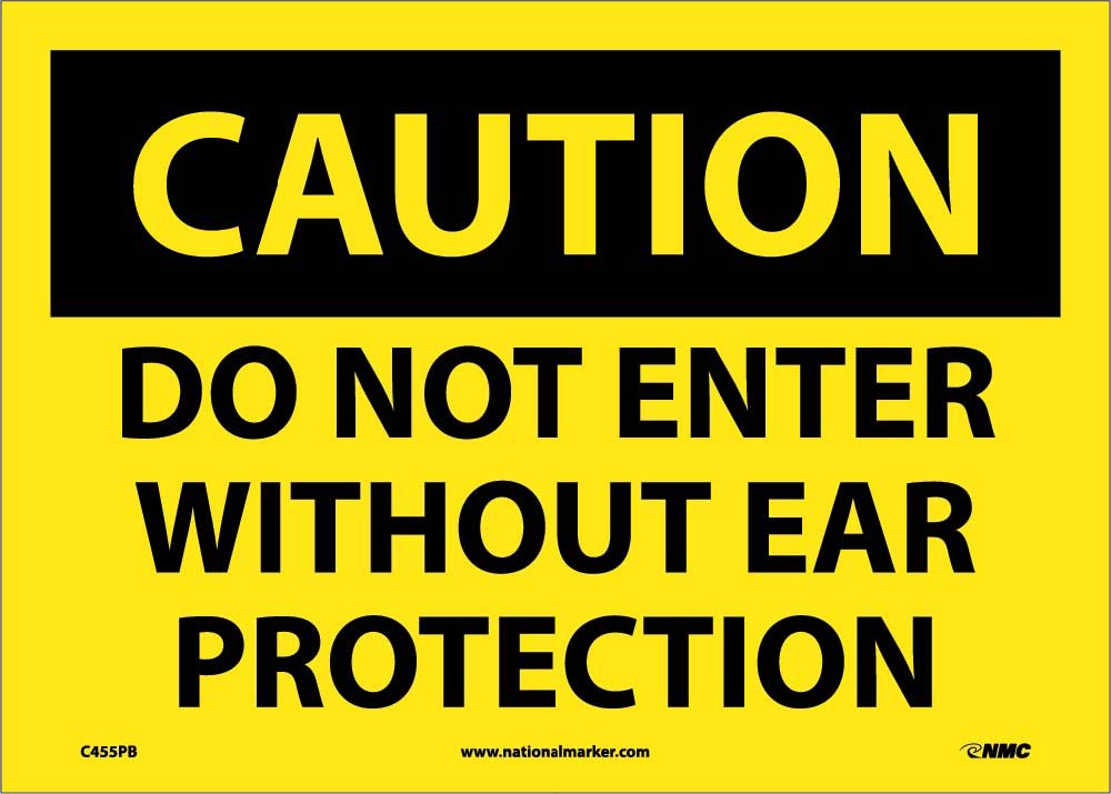 Do Not Enter Without Ear.. Sign-eSafety Supplies, Inc