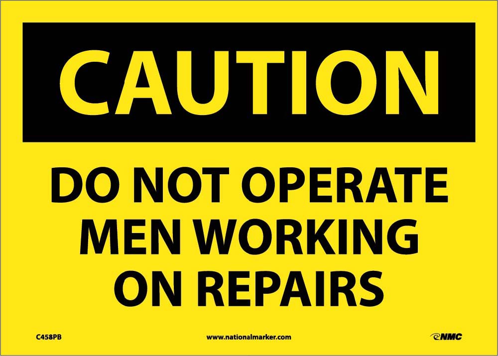 Do Not Operate Men Working.. Sign-eSafety Supplies, Inc